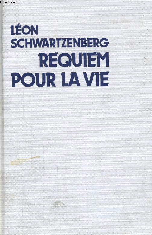 REQUIEM POUR LA VIE