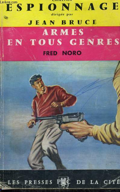 ARMES EN TOUS GENRES