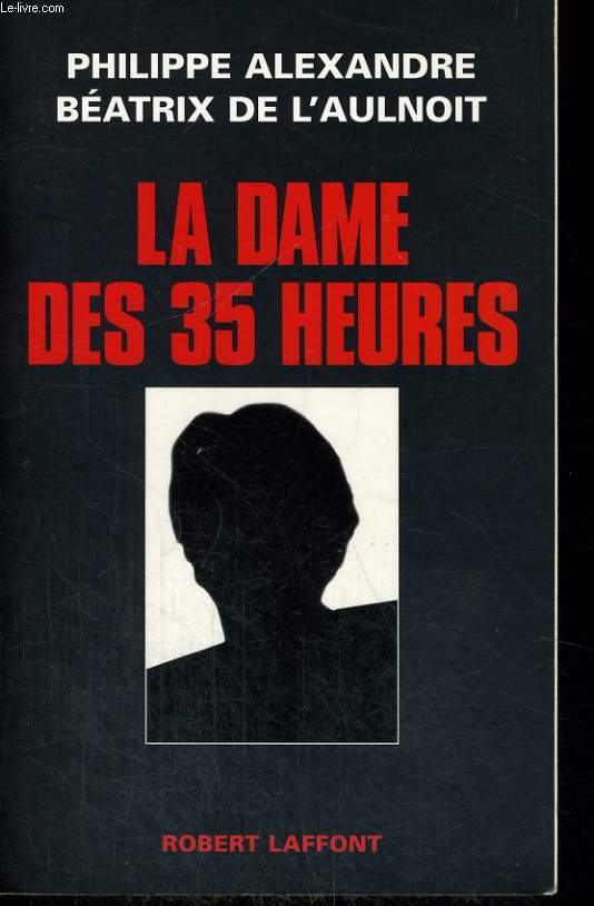 LA DAME DES 35 HEURES