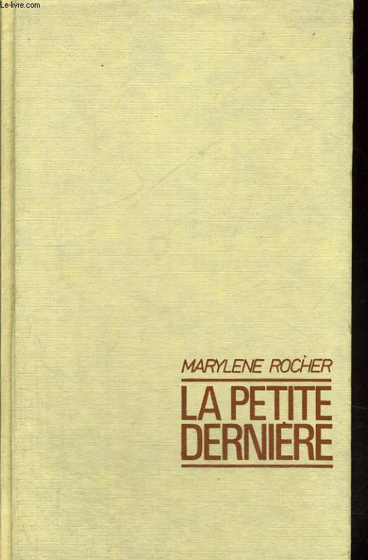 LA PETITE DERNIERE.