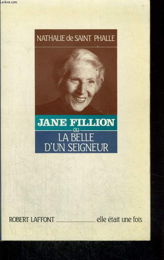 JANE FILLION OU LA BELLE D'UN SEIGNEUR.