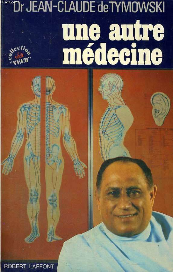 UNE AUTRE MEDECINE.
