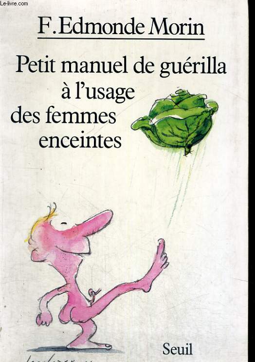 Petit manuel de gurilla  l'usage des femmes enceintes