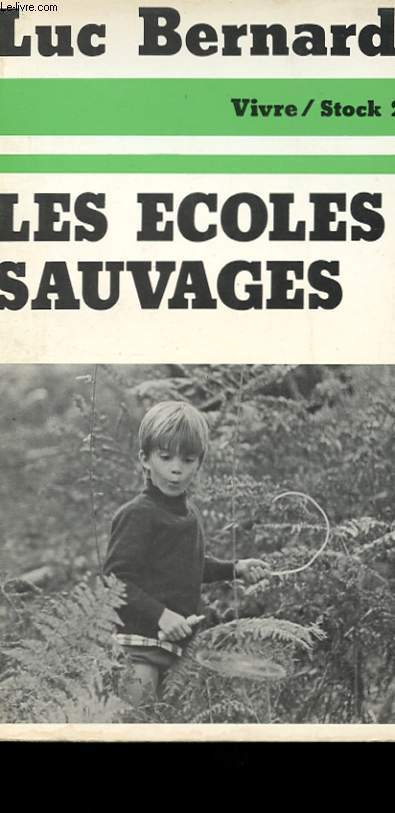 LES ECOLES SAUVAGES