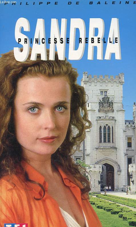 SANDRA - PRINCESSE REBELLE
