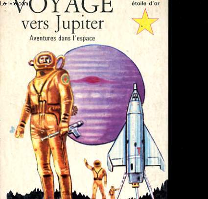 AVENTURES DANS L'ESPACE - VOYAGE VERS JUPITER