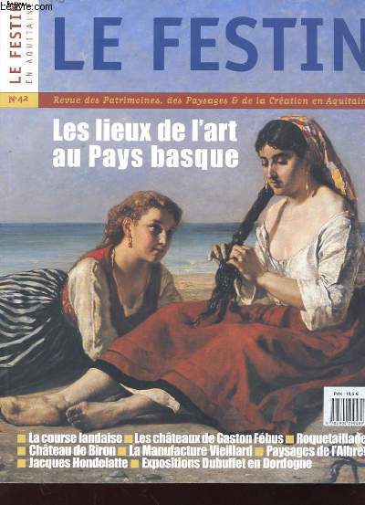 LE FESTIN EN AQUITAINE N 42 - LES LIEUX DE L'ART AU PAYS BASQUE