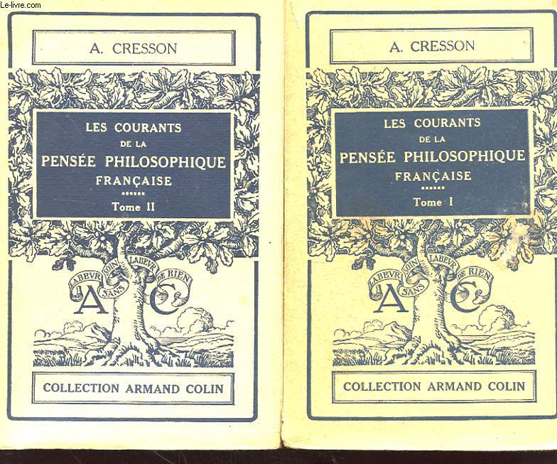 LES COURANTS DE LA PENSEE PHILOSOPHIQUE FRANCAISE EN DEUX TOME