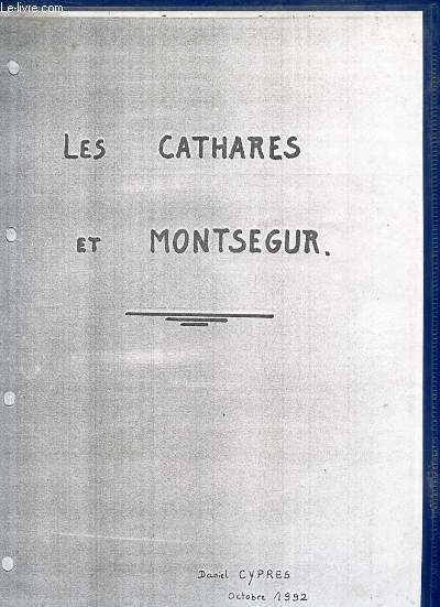 COURS SUR LES LES CATHARES ET MONSEGUR
