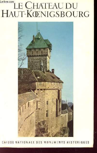 LE CHATEAU DU HAUT-KOENIGSBOURG