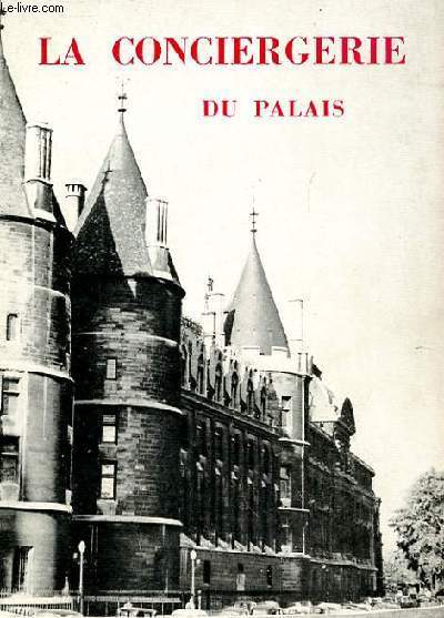 LA CONCIERGERIE DU PALAIS