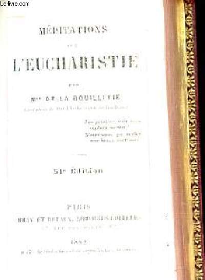 MEDIATIONS SUR L'EUCHARISTIE 51e edition
