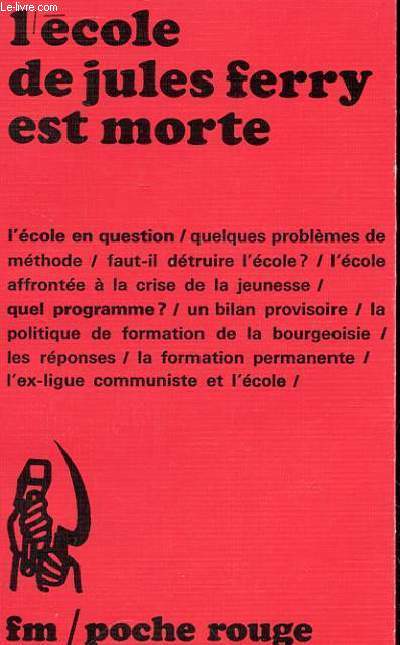 L'ECOLE DE JULES FERRY EST MORTE