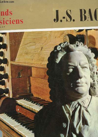 COFFRET LES GRANDS MUSICIENS: J.-S. BACH, BEETHOVEN, TCHAIKOVSKI, GRIEG, CHABRIER, MENDELSSOHN (II), LALO, WAGNER, MENDELSSOHN, HAENDEL (I et II), TCHAIKOVSKI,
