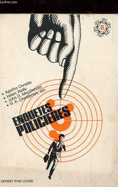 ENQUETES POLICIERES. RECUEIL N6. LA TERREUR DES AMATEURS. L'ECHEC D'HERCULE POIROT. LA TOUR DE LA TRAHISON. REQUIEM EN 45 TOURS. LA PREMIERE ENQUETE DE PERKINS. NOEL A HOLLYWOOD. LES FIANCEES. LA BALLE AU BOIS DORMANT