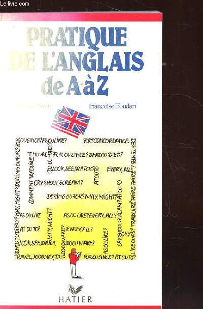 PRATIQUE DE L'ANGLAIS DE A A Z.
