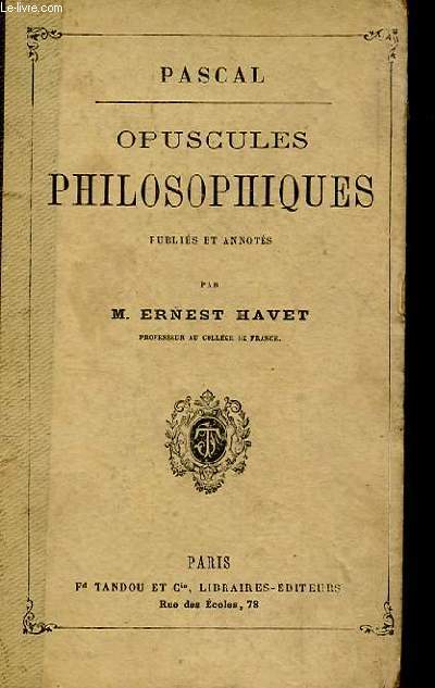 OPUSCULES PHILOSOPHIQUES