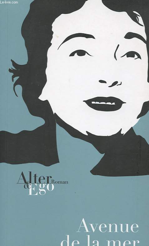 ALTER ET AGO. AVENUE DE LA MER