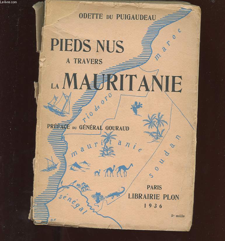 PIEDS NUS A TRAVERS LA MAURITANIE.