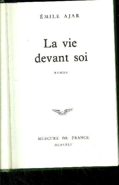 LA VIE DEVANT SOI