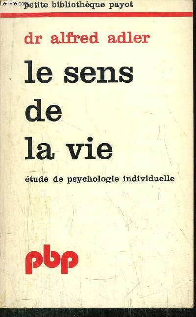 LE SENS DE LA VIE - COLLECTION PETITE BIBLIOTHEQUE N127