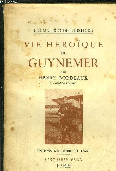 VIE HEROIQUE DE GUYNEMER