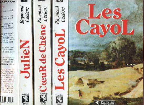 LES CAYOL  - 3 VOLUMES - TOMES I+II+III - COEUR DE CHENE - JULIEN