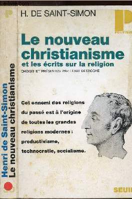 LE NOUVEAU CHRISTIANISME ET LES RECITS SUR LA RELIGION - COLLECTION POLITIQUE N30