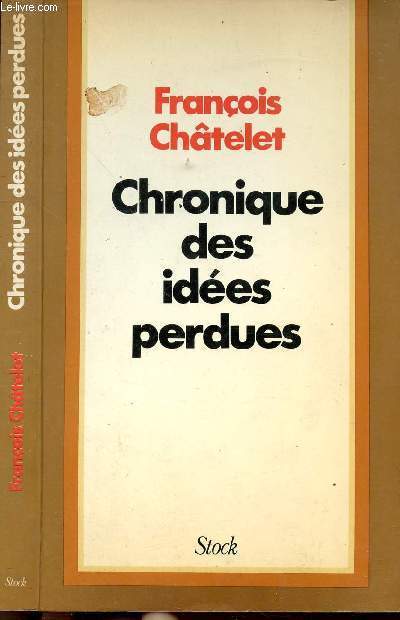 CHRONIQUE DES IDEES PERDUES