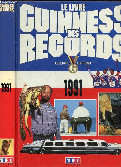 LE GUINNESS DES RECORDS 1991 LE LIVRE OFFICIEL