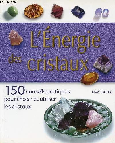 L'ENERGIE DES CRISTAUX