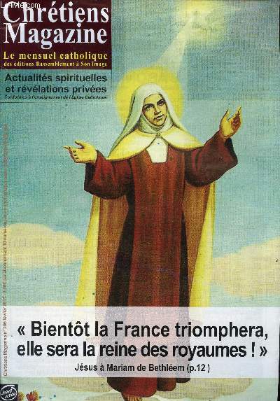 N296 FEVRIER 2017 - CHRETIENS MAGAZINE - LE MENSUEL CATHOLIQUE - 