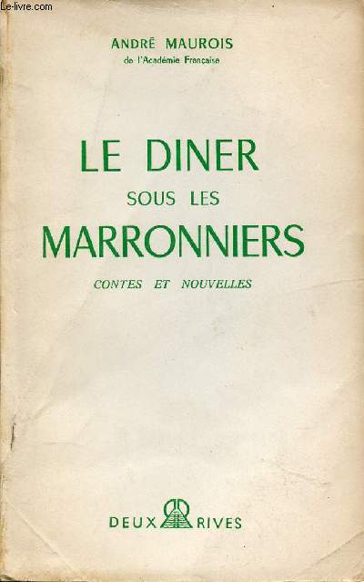 LE DINER SOUS LES MARRONNIERS