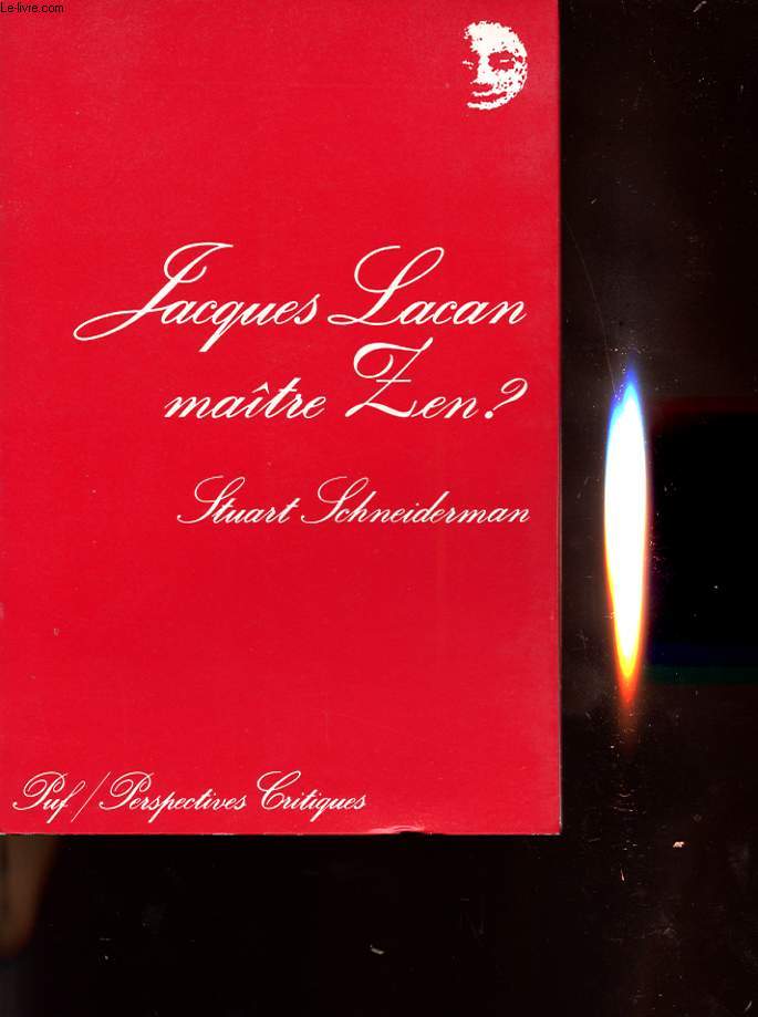 JACQUES LACAN MAITRE ZEN ?