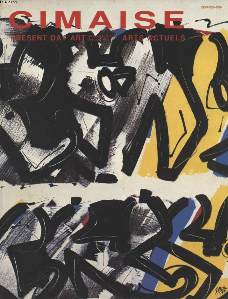 CIMAISE PRESENT DAY ART - ART ACTUELS N214 : LES EXERCICES MATERIELS DE NOVOA PAR JEAN CLARENCE LAMBERT - KABAKOV PAR BERTRAND LORQUIN...