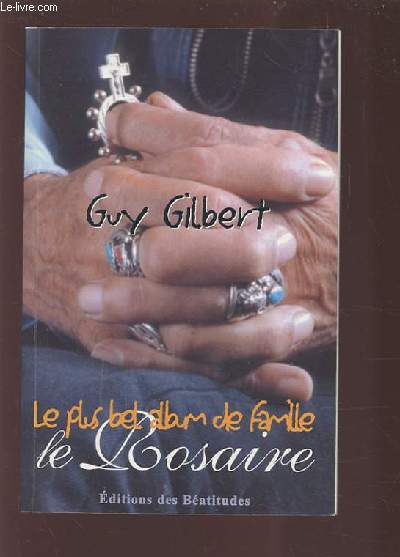 LE PLUS BEL ALBUM DE FAMILLE - LE ROSAIRE.