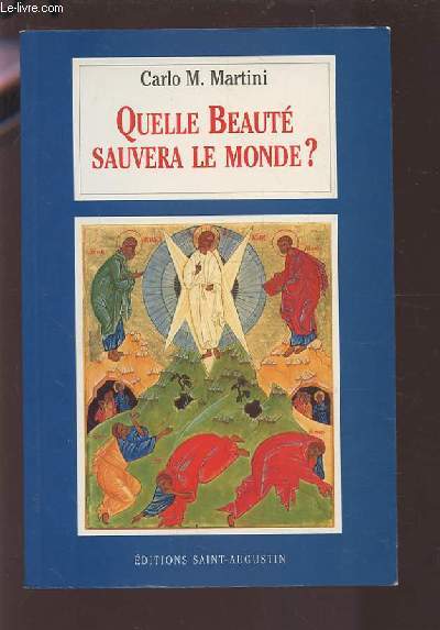 QUELLE BEAUTE SAUVERA LE MONDE ?.