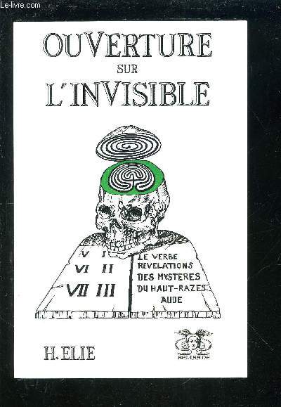 OUVERTURE SUR L'INVISIBLE.