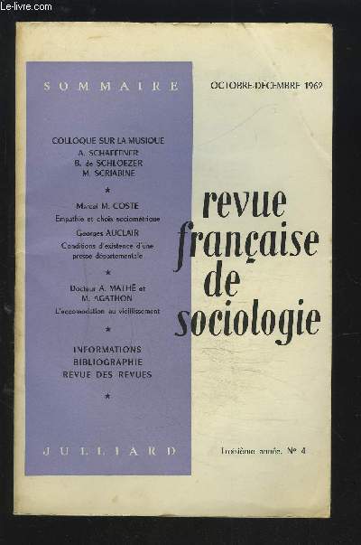 REVUE FRANCAISE DE SOCIOLOGIE- T.3 - N4 : Musique et structures sociales (Socits d'Afrique Noire) + La musique ancienne et nous + La musique et la Chine ancienne + Caractrisation de la perception empathique du choix sociomtrique...etc.