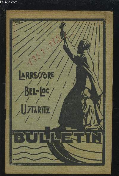 LARRESSORE / BEL-LOC / USTARITZ - BULLETIN DE L'ASSOCIATION DES ANCIENS ELEVES 1953-54.