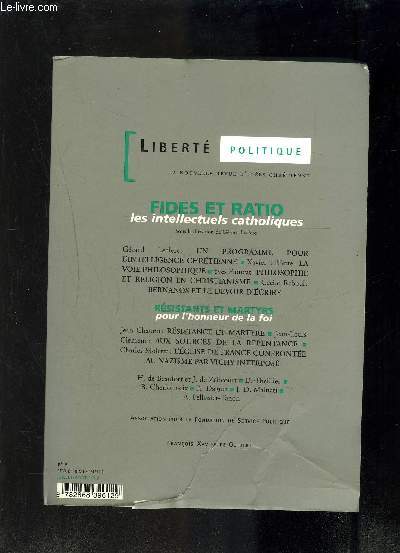 LIBERTE POLITIQUE- REVUE TRIM. N9  JUILL-AOUT 1999 - Fides et Ratio : Les intellectuels catholiques - Rsistants et martyrs: Pour l'honneur de la foi-