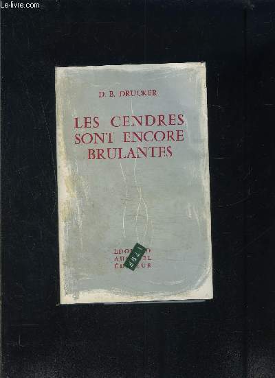 LES CENDRES SONT ENCORE BRULANTES