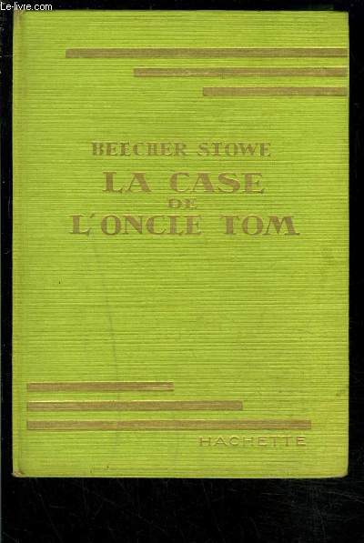 LA CASE DE L ONCLE TOM