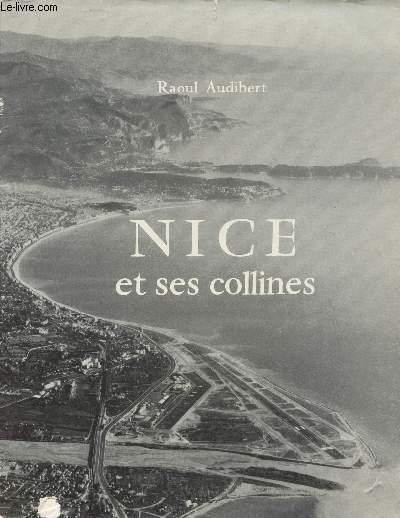 NICE ET SES COLLINES