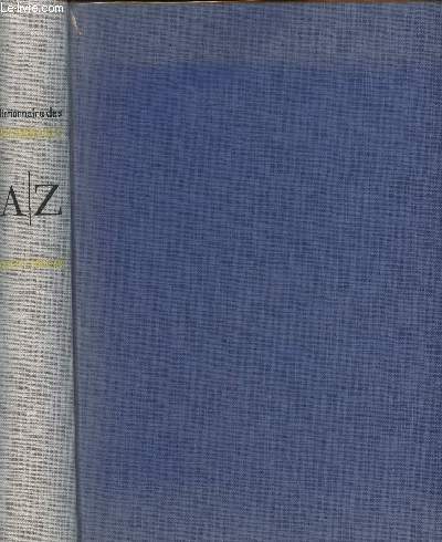 DICTIONNAIRE DES PERSONNAGES - LITTERAIRES ET DRAMATIQUES DE TOUS LES TEMPS ET DE TOUS LES PAYS - POESIE - THEATRE - ROMAN - MUSIQUE