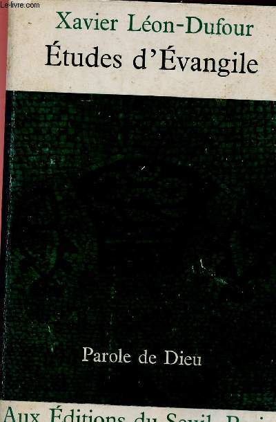 ETUDES D'EVANGILE : PAROLE DE DIEU