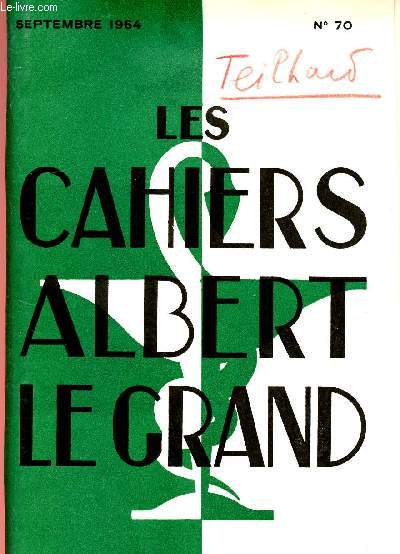 LES CAHIERS ALBERT LE GRAND N70 - SEPTEMBRE 1964