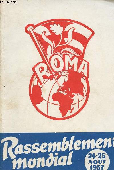 RASSEMBLEMENT MONDIAL - 24-25 AOUT 1957
