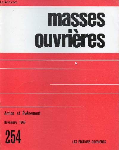 MASSES OUVRIERES N254 - NOV 68 : Les pauvres aujourd'hui, par M.O / Faut-il encore parler des 