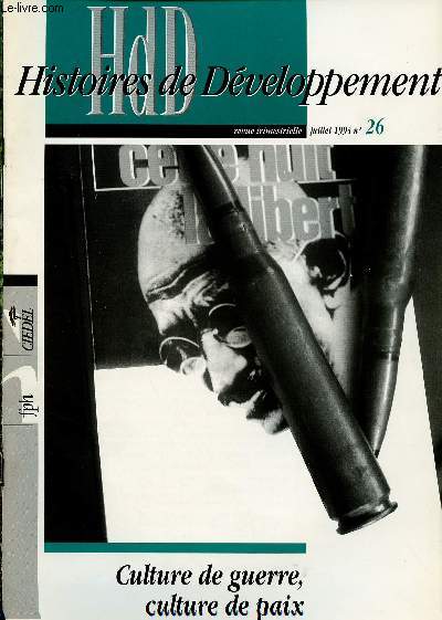 2 REVUES : FAIM DEVELOPPEMENT N64 - DEC 89  ET HISTOIRE DE DEVELOPPEMENT N26 - JUI 94 : Faim Dveloppement  SPECIAL NOEL :  Ces enfants porteurs d'avenir, si ... / En Ethiopie, priorit aux nomades / Anne Ponce revient de Terre Sainte,etc